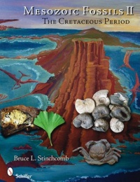 Mesozoic Fossils II: The Cretaceous Period Mesozoic Fossils II: The Cretaceous Period