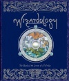 Wizardology: The Book of the Secrets of Merlin (Ologies)