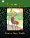 King Arthur, Student Study Guide