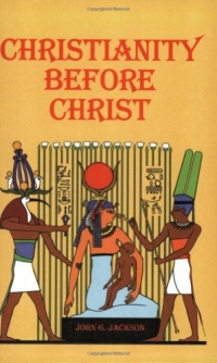 Christianity Before Christ Christianity Before Christ
