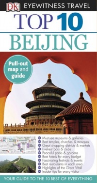 Top 10 Beijing (EYEWITNESS TOP 10 TRAVEL GUIDE)