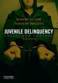 Juvenile Delinquency: Causes and Control Juvenile Delinquency: Causes and Control