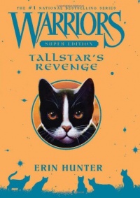 Warriors Super Edition: Tallstar's Revenge Warriors Super Edition: Tallstar's Revenge