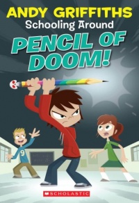 Pencil Of Doom! (Schooling Around, No. 2) Pencil Of Doom! (Schooling Around, No. 2)