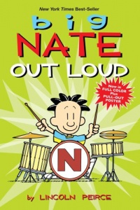 Big Nate Out Loud (Big Nate Comic Compilations) Big Nate Out Loud (Big Nate Comic Compilations)