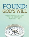 Found: God's Will (John MacArthur Study)