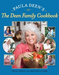 Paula Deen's The Deen Family Cookbook Paula Deen's The Deen Family Cookbook