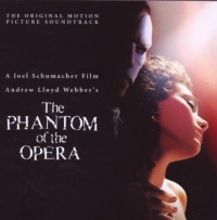 The Phantom of the Opera (2004 Movie Soundtrack) The Phantom of the Opera (2004 Movie Soundtrack)