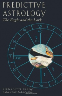 Predictive Astrology: The Eagle and the Lark Predictive Astrology: The Eagle and the Lark