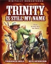 Trinity Is Still My Name