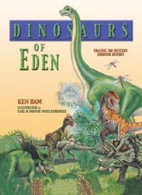 Dinosaurs of Eden: Tracing the Mystery Through History Dinosaurs of Eden: Tracing the Mystery Through History