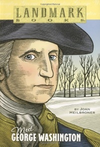 Meet George Washington (Landmark Books) Meet George Washington (Landmark Books)