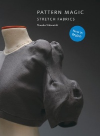 Pattern Magic: Stretch Fabrics Pattern Magic: Stretch Fabrics
