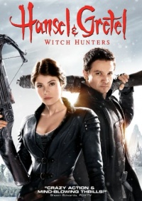 Hansel & Gretel: Witch Hunters Hansel & Gretel: Witch Hunters
