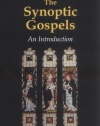 The Synoptic Gospels, Revised and Expanded: An Introduction