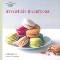 Irresistible Macaroons (Les Petits Plats Francais) Irresistible Macaroons (Les Petits Plats Francais)