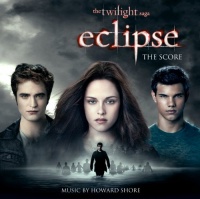 Twilight Saga: Eclipse the Score Twilight Saga: Eclipse the Score