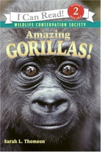 Amazing Gorillas! (I Can Read Book 2) Amazing Gorillas! (I Can Read Book 2)