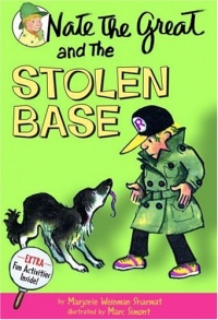 Nate the Great and the Stolen Base Nate the Great and the Stolen Base