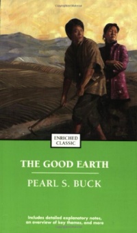 The Good Earth (Enriched Classics) The Good Earth (Enriched Classics)