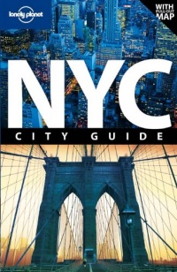 Lonely Planet New York City (City Guide) (Lonely Planet City Guide) Lonely Planet New York City (City Guide) (Lonely Planet City Guide)