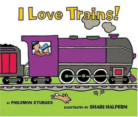 I Love Trains! I Love Trains!