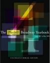 The Playbill Broadway Yearbook: June 2007 to May 2008: Fourth Annual Edition