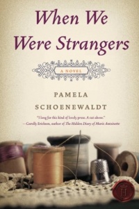 When We Were Strangers: A Novel