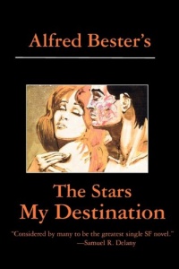 The Stars My Destination The Stars My Destination