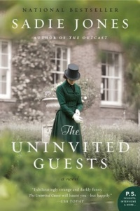 The Uninvited Guests: A Novel (P.S.) The Uninvited Guests: A Novel (P.S.)
