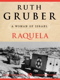 Raquela: A Woman of Israel Raquela: A Woman of Israel
