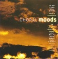 Choral Moods Choral Moods