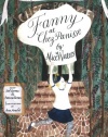 Fanny at Chez Panisse: A Child's Restaurant Adventures with 46 Recipes