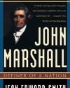 John Marshall: Definer of a Nation