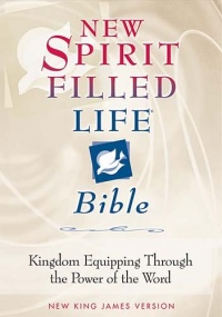 New Spirit-Filled Life Bible: Kingdom Equipping Through the Power of the Word (Bible Nkjv) New Spirit-Filled Life Bible: Kingdom Equipping Through the Power of the Word (Bible Nkjv)