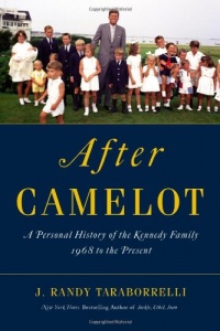 After Camelot: A Personal History of the Kennedy Family - 1968 to the Present