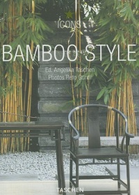 Bamboo Style: Exteriors, Interiors, Details (Icons) (German Edition) Bamboo Style: Exteriors, Interiors, Details (Icons) (German Edition)