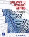 Gateways to Academic Writing: Effective Sentences, Paragraphs, and Essays