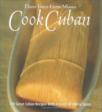 Three Guys from Miami Cook Cuban Three Guys from Miami Cook Cuban