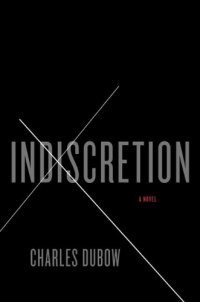 Indiscretion: A Novel Indiscretion: A Novel