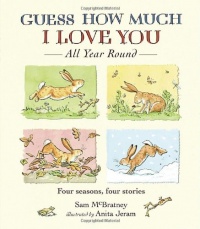 Guess How Much I Love You All Year Round Guess How Much I Love You All Year Round