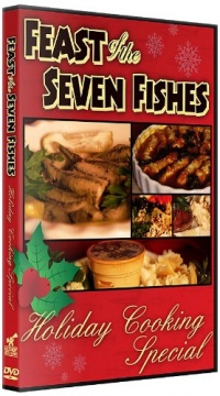 Feast of the Seven Fishes Holiday Cooking Special Feast of the Seven Fishes Holiday Cooking Special