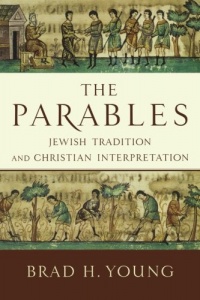 Parables, The: Jewish Tradition and Christian Interpretation