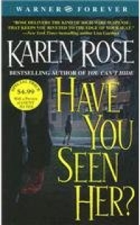 Have You Seen Her? Have You Seen Her?