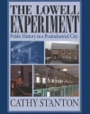 The Lowell Experiment: Public History in a Postindustrial City