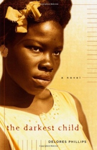 Darkest Child: A Novel Darkest Child: A Novel