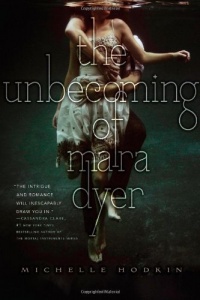 The Unbecoming of Mara Dyer (Mara Dyer Trilogy, The)