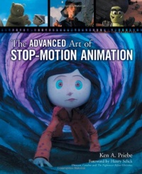 The Advanced Art of Stop-Motion Animation The Advanced Art of Stop-Motion Animation