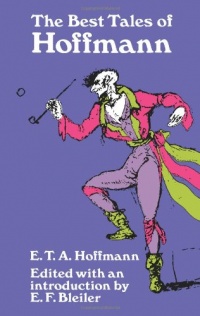 The Best Tales of Hoffmann The Best Tales of Hoffmann