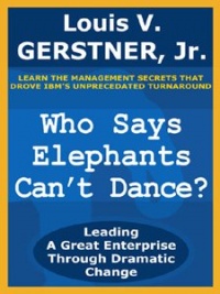 Who Says Elephants Can't Dance? Who Says Elephants Can't Dance?